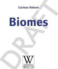Curious Nature: Biomes - Nancy Dickmann
