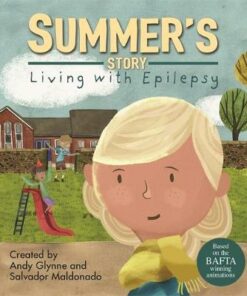 Living with Illness: Summer's Story - Living with Epilepsy - Andy Glynne
