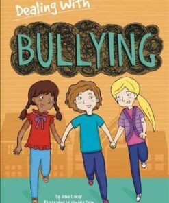 Dealing With...: Bullying - Jane Lacey