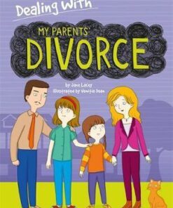Dealing With...: My Parents' Divorce - Jane Lacey