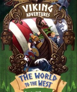 Viking Adventures: The World to the West - Andy Elkerton