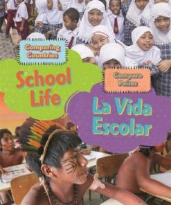 Dual Language Learners: Comparing Countries: School Life (English/Spanish) - Sabrina Crewe
