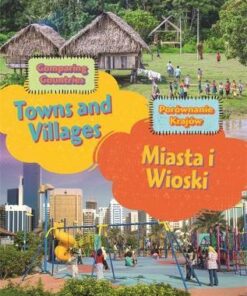 Dual Language Learners: Comparing Countries: Towns and Villages (English/Polish) - Sabrina Crewe