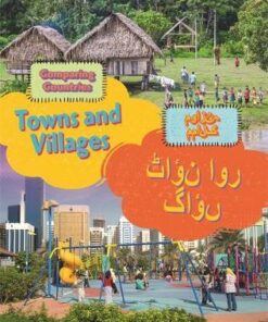 Dual Language Learners: Comparing Countries: Towns and Villages (English/Urdu) - Sabrina Crewe