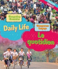 Dual Language Learners: Comparing Countries: Daily Life (English/French) - Sabrina Crewe
