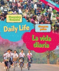 Dual Language Learners: Comparing Countries: Daily Life (English/Spanish) - Sabrina Crewe