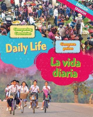 Dual Language Learners: Comparing Countries: Daily Life (English/Spanish) - Sabrina Crewe