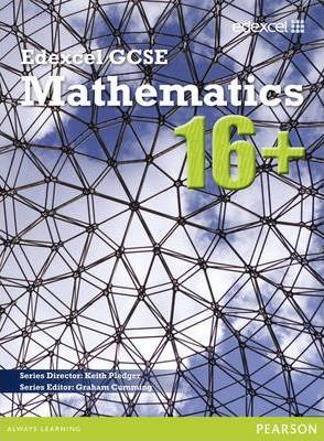 GCSE Mathematics Edexcel 2010 : 16+ Student Book - Keith Pledger