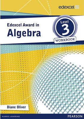 Edexcel Award in Algebra Level 3 Workbook -