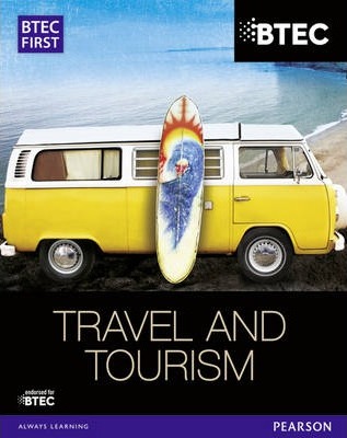 BTEC First in Travel & Tourism Student Book 2 BTEC First in Travel & Tourism Student Book - Rachael Aston
