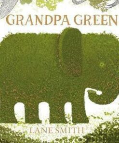 Grandpa Green - Lane Smith