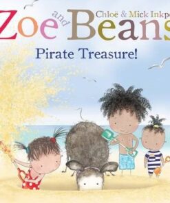 Zoe and Beans: Pirate Treasure! - Chloe Inkpen