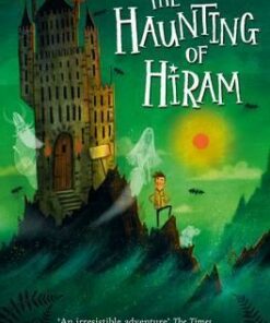 The Haunting of Hiram - Eva Ibbotson