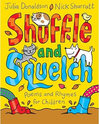 Shuffle and Squelch - Julia Donaldson