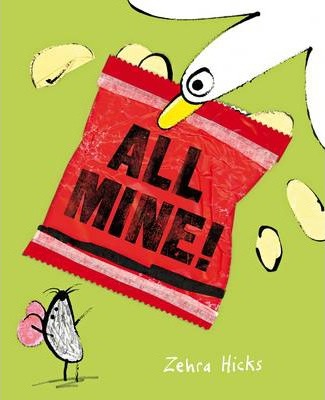 All Mine! - Zehra Hicks