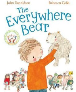 The Everywhere Bear - Julia Donaldson