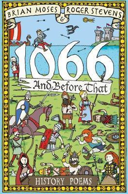 1066 and before that - History Poems - Brian Moses