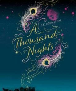 A Thousand Nights - E.K. Johnston
