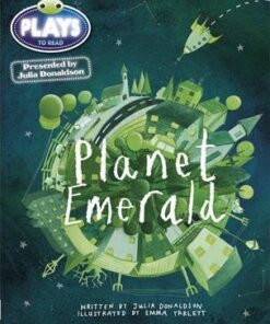 BC JD Plays Green/1B Planet Emerald - Julia Donaldson