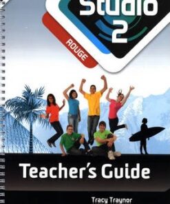 Studio 2 Rouge Teacher Guide New Edition - Tracy Traynor