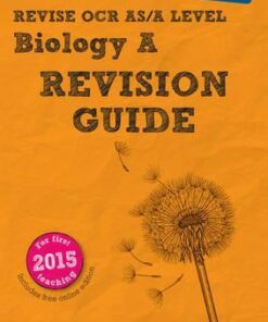 REVISE OCR AS/A Level Biology Revision Guide (with online edition): for the 2015 qualifications - Kayan Parker