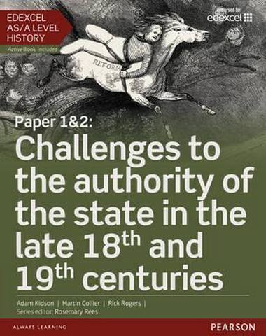 Edexcel AS/A Level History, Paper 1&2: Challenges to the authority of the state in the late 18 1 Edexcel AS/A Level History