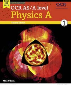 OCR AS/A level Physics A Student Book 1 + ActiveBook - Mike O'Neill