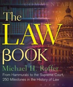 The Law Book: From Hammurabi to the International Criminal Court