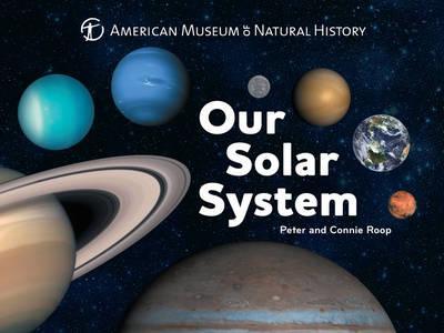 Our Solar System - Connie Roop