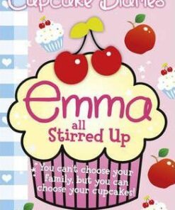 The Cupcake Diaries: Emma all Stirred up! - Coco Simon
