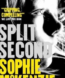 Split Second - Sophie McKenzie