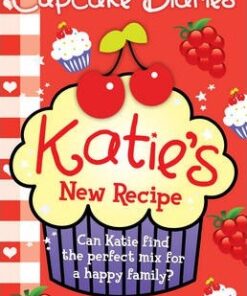 The Cupcake Diaries: Katie's New Recipe - Coco Simon