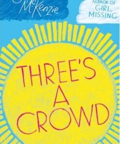 Three's a Crowd - Sophie McKenzie