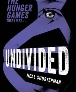Undivided - Neal Shusterman