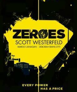 Zeroes - Scott Westerfeld