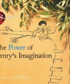 Power of Henry's Imagination - Skye Byrne