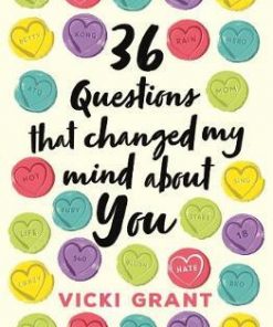 36 Questions That Changed My Mind About You - Vicki Grant