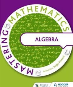 Mastering Mathematics - Algebra - Various Authors