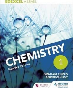 Edexcel A Level Chemistry Student Book 1 - Andrew Hunt
