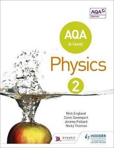 AQA A Level Physics Student Book 2 - Nick England