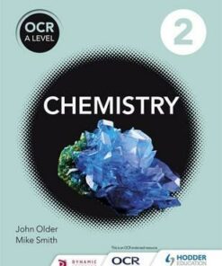 OCR A Level Chemistry Student Book 2 - Mike Smith