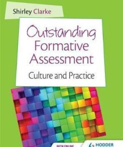 Outstanding Formative Assessment: Culture and Practice - Shirley Clarke