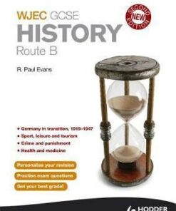 My Revision Notes: WJEC History Route B Second Edition - R. Paul Evans
