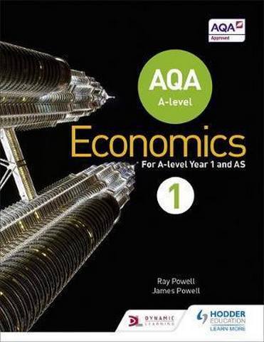 AQA A-level Economics Book 1 - Ray Powell