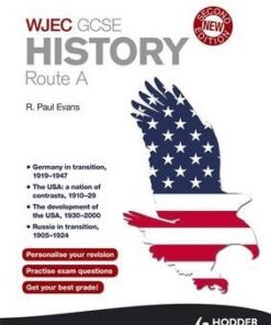 My Revision Notes: WJEC History Route A Second Edition - R. Paul Evans