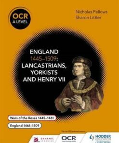 OCR A Level History: England 1445-1509: Lancastrians