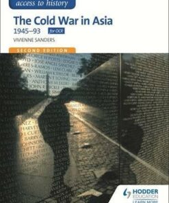 Access to History: The Cold War in Asia 1945-93 for OCR Second Edition - Vivienne Sanders