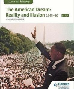 Access to History: The American Dream: Reality and Illusion