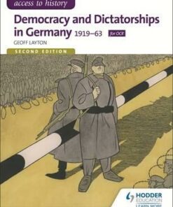 Access to History: Democracy and Dictatorships in Germany 1919-63 for OCR Second Edition - Geoff Layton