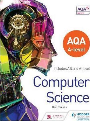 AQA A level Computer Science - Bob Reeves